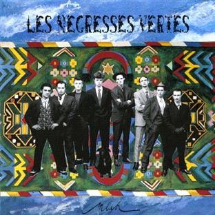 Les négresses vertes voilà l'été Les négresses vertes voilà l'été