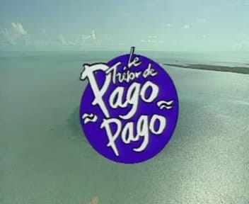 Le trésor de Pago Pago