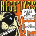 Mets de l’huile – Reg’Lyss